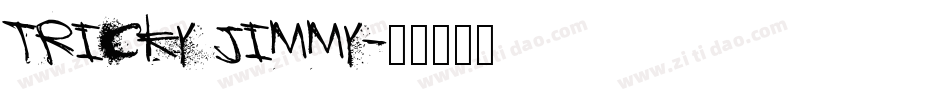 tricky jimmy字体转换
